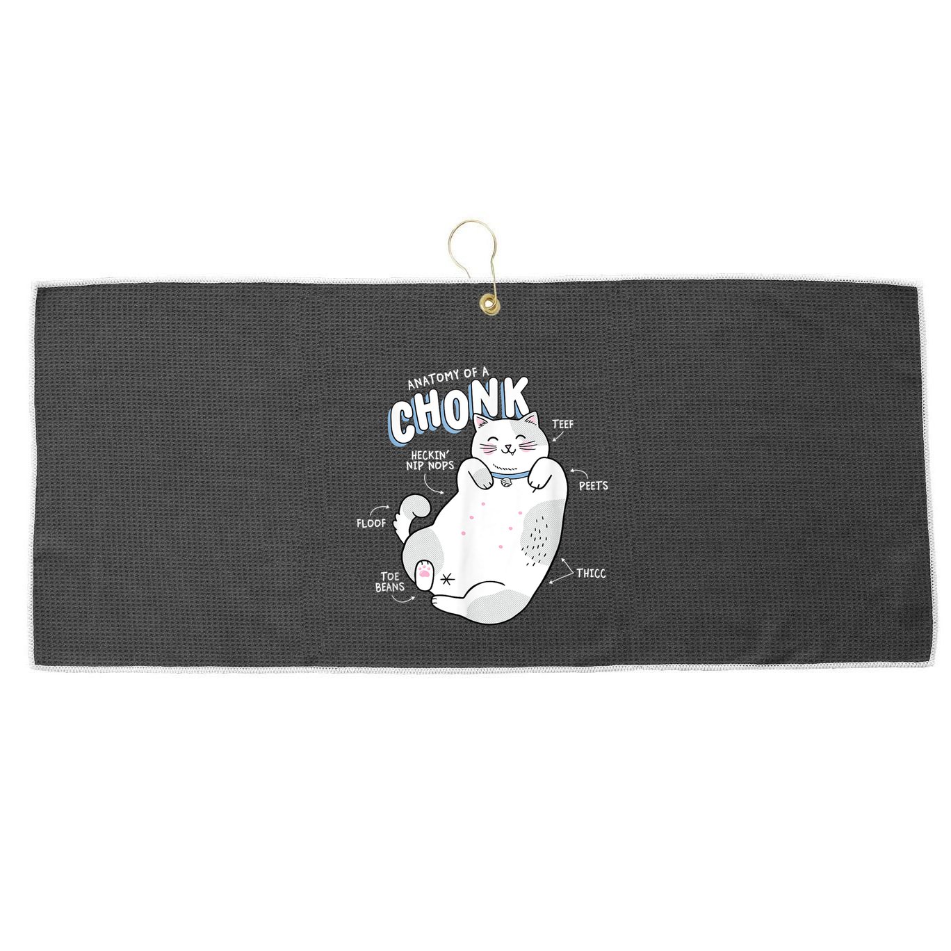 Funny Chonk Cat Meme Anatomy Of A Chonk Large Microfiber Waffle Golf Towel