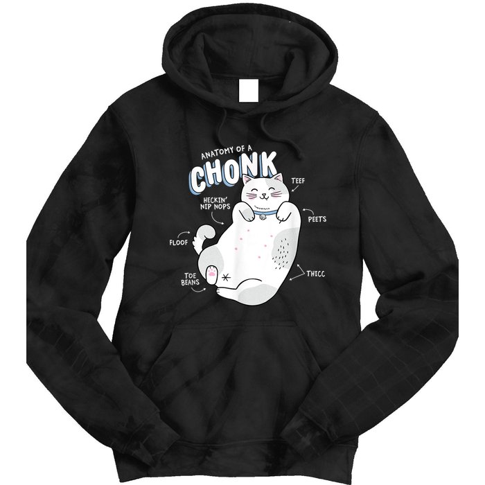 Funny Chonk Cat Meme Anatomy Of A Chonk Tie Dye Hoodie