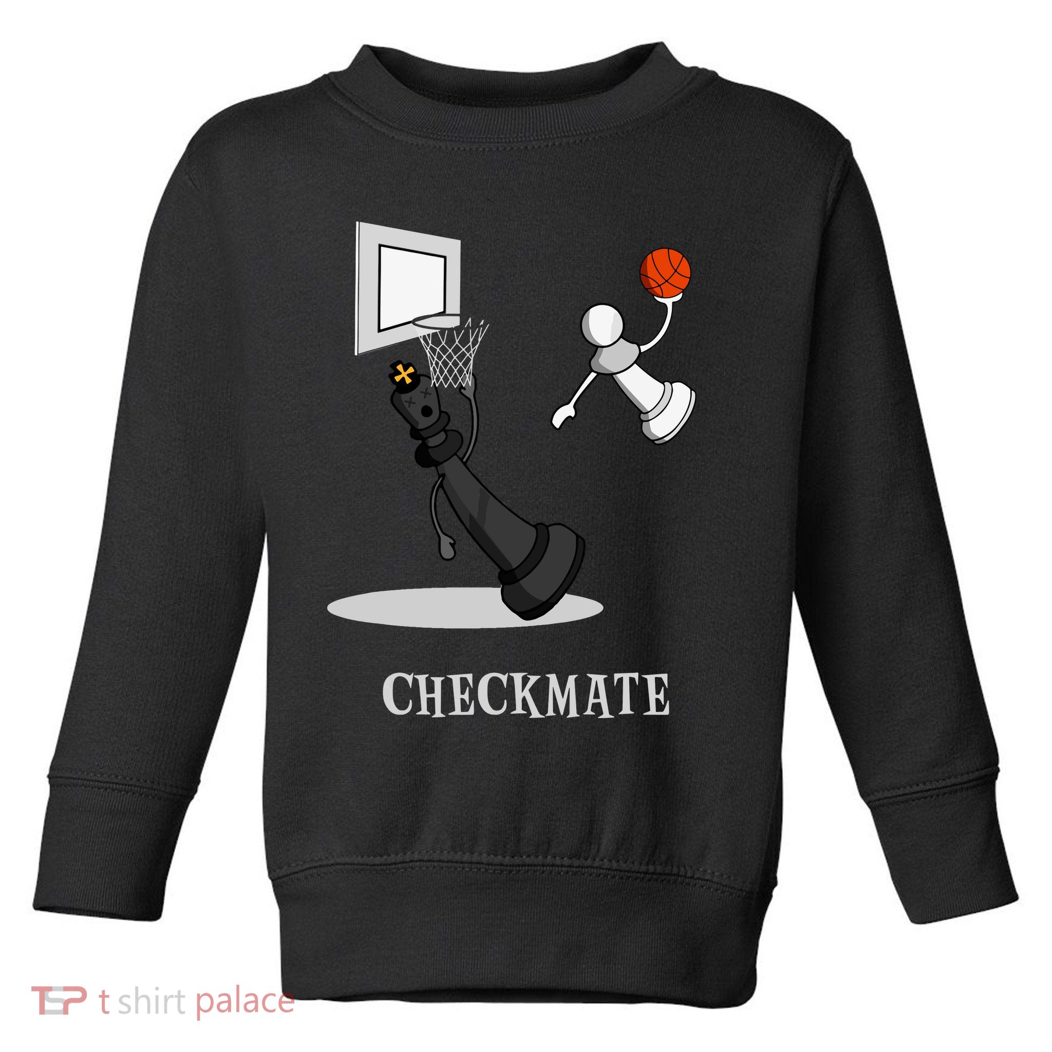 Funny Checkmate Chess Basketball Game Board King Pawn Piece Toddler Sweatshirt