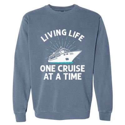 Funny Cruising Designs  Cruise Ship Cruising Lovers Garment-Dyed Sweatshirt