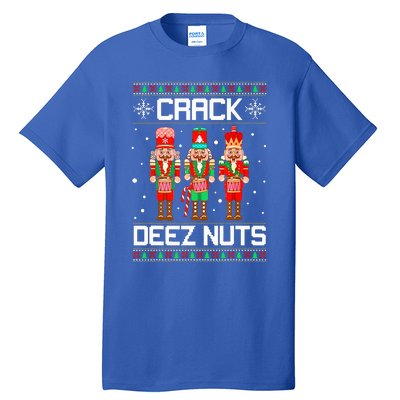 Funny Crack Deez Nuts Ugly Christmas Sweater Xmas Nutcracker  Tall T-Shirt