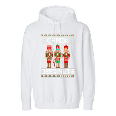 Funny Crack Deez Nuts Ugly Christmas Sweater Xmas Nutcracker  Garment-Dyed Fleece Hoodie