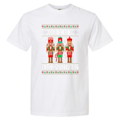 Funny Crack Deez Nuts Ugly Christmas Sweater Xmas Nutcracker  Garment-Dyed Heavyweight T-Shirt