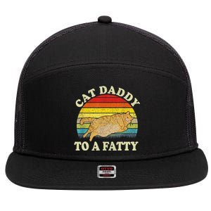 Fat Chonk Dad Cat Daddy To A Fatty 7 Panel Mesh Trucker Snapback Hat