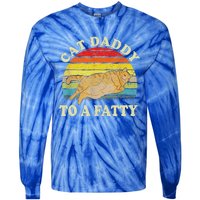 Fat Chonk Dad Cat Daddy To A Fatty Tie-Dye Long Sleeve Shirt