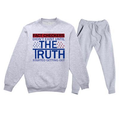 Fact Checkers Didn’T Exist Until The Truth Started Getting Out Premium Crewneck Sweatsuit Set