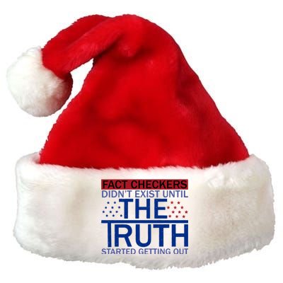 Fact Checkers Didn’T Exist Until The Truth Started Getting Out Premium Christmas Santa Hat