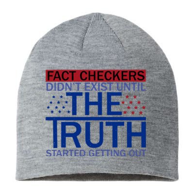 Fact Checkers Didn’T Exist Until The Truth Started Getting Out Sustainable Beanie