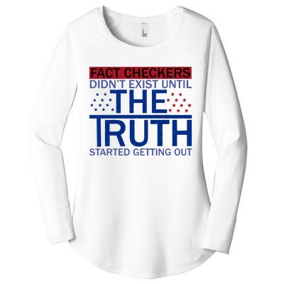 Fact Checkers Didn’T Exist Until The Truth Started Getting Out Women's Perfect Tri Tunic Long Sleeve Shirt