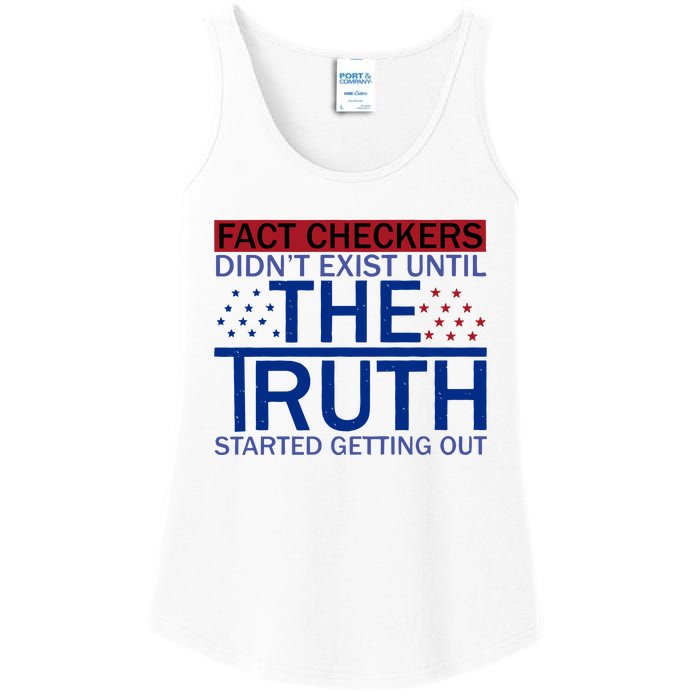 Fact Checkers Didn’T Exist Until The Truth Started Getting Out Ladies Essential Tank