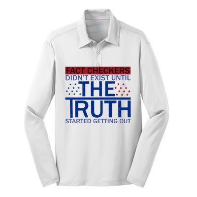 Fact Checkers Didn’T Exist Until The Truth Started Getting Out Silk Touch Performance Long Sleeve Polo