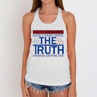 Fact Checkers Didn’T Exist Until The Truth Started Getting Out Women's Knotted Racerback Tank