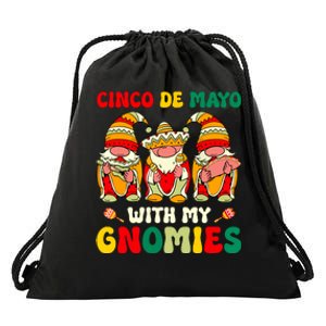 Funny Cinco De Mayo With My Gnomies Trio Gnomes Girl Drawstring Bag