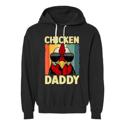 Funny Chicken Daddy Design For Dad Farmer Chicken Lover Garment-Dyed Fleece Hoodie