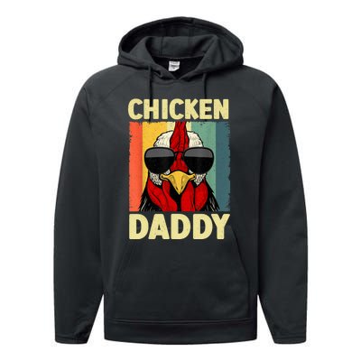 Funny Chicken Daddy Design For Dad Farmer Chicken Lover Performance Fleece Hoodie