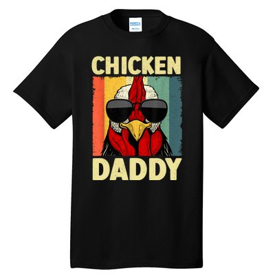 Funny Chicken Daddy Design For Dad Farmer Chicken Lover Tall T-Shirt