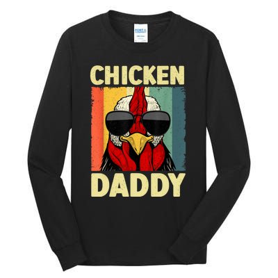 Funny Chicken Daddy Design For Dad Farmer Chicken Lover Tall Long Sleeve T-Shirt