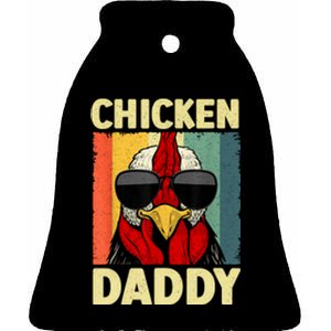 Funny Chicken Daddy Design For Dad Farmer Chicken Lover Ceramic Bell Ornament