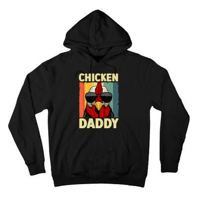 Funny Chicken Daddy Design For Dad Farmer Chicken Lover Tall Hoodie