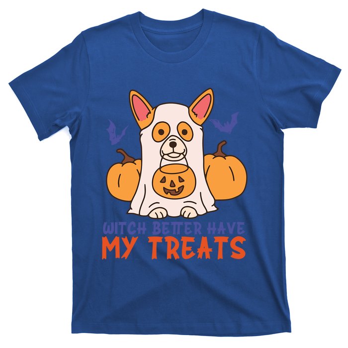 Funny Corgi Dog Lover Witch Better Have My Treats Halloween Gift T-Shirt