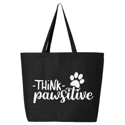 Funny Cute Dog Pawprint Gift Think Pawsitive 25L Jumbo Tote