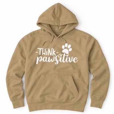 Funny Cute Dog Pawprint Gift Think Pawsitive Hoodie