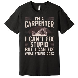 Funny Carpentry Design For Carpenter Woodworking Premium T-Shirt