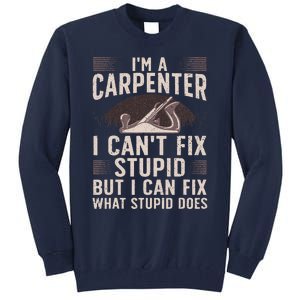 Funny Carpentry Design For Carpenter Woodworking Tall Sweatshirt