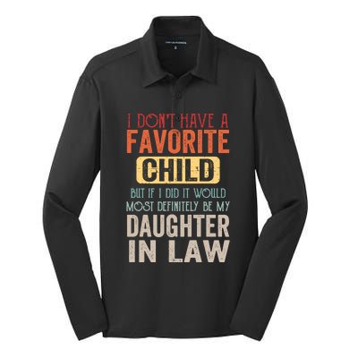 Favorite Child Definitely My Daughter In Law Funny Mother In Law Mother's Day Silk Touch Performance Long Sleeve Polo