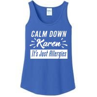 Funny Calm Down Karen It's Just Allergies Sneezing Humor Tee Funny Gift Ladies Essential Tank