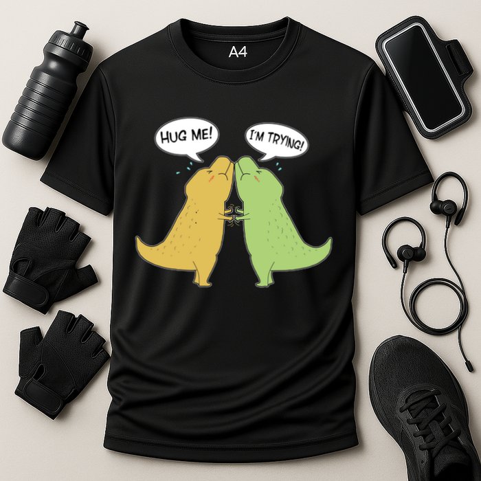 Funny Cute Dinosaur Trex Hug Me I'm Trying Cooling Performance Crew T-Shirt