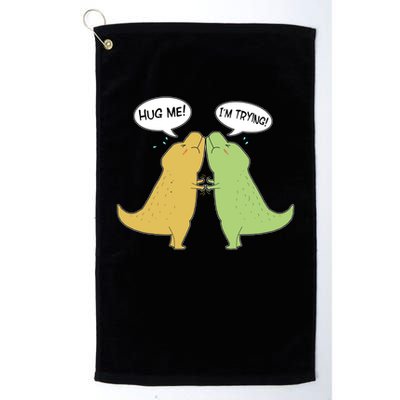Funny Cute Dinosaur Trex Hug Me I'm Trying Golf Towel