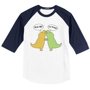 Funny Cute Dinosaur Trex Hug Me I'm Trying Baseball Sleeve Shirt