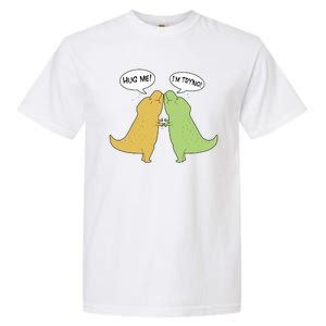 Funny Cute Dinosaur Trex Hug Me I'm Trying Garment-Dyed Heavyweight T-Shirt