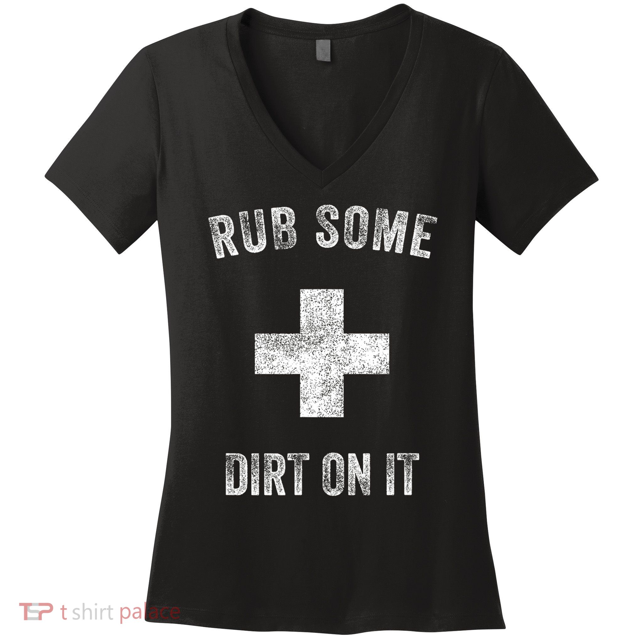 Funny Coach Dad Mom Rub Some Dirt On It Sports Saying Idiom Women's V-Neck T-Shirt
