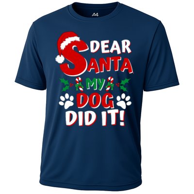 Funny Christmas Dog Lover Dear Santa My Dog Did It Cooling Performance Crew T-Shirt