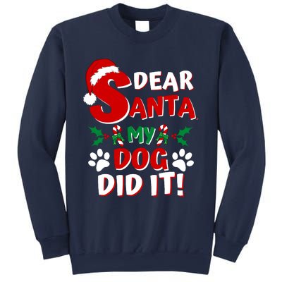 Funny Christmas Dog Lover Dear Santa My Dog Did It Sweatshirt