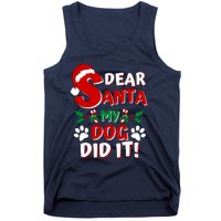 Funny Christmas Dog Lover Dear Santa My Dog Did It Tank Top