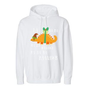 Funny Cute Dinosaur Fa Ra Ra Rawr Rawr Christmas Stegosaurus Meaningful Gift Garment-Dyed Fleece Hoodie