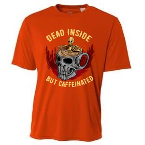 Funny Coffee Dead Inside But Caffeinated Skull Cup Skeleton Gift Cooling Performance Crew T-Shirt