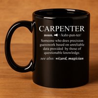 Funny Carpenter Definition Shirts Woodworking Carpentry Gift 11oz C Handle Ceramic Mug