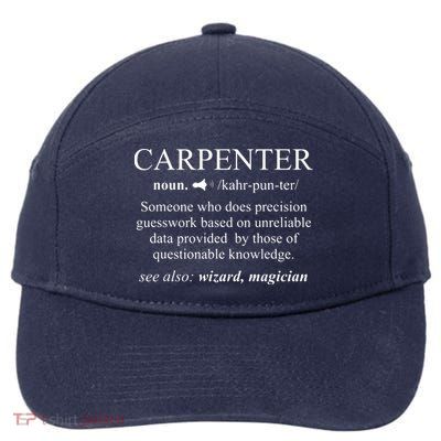 Funny Carpenter Definition Shirts Woodworking Carpentry Gift 7-Panel Snapback Hat