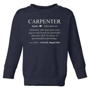 Funny Carpenter Definition Shirts Woodworking Carpentry Gift Toddler Sweatshirt