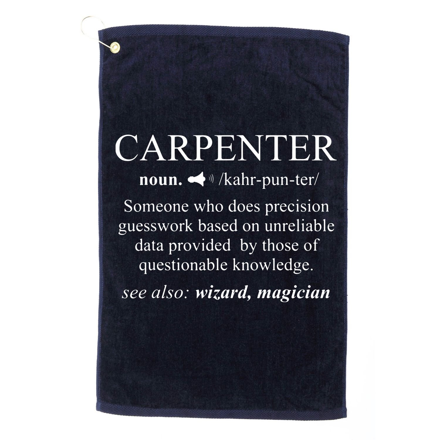 Funny Carpenter Definition Shirts Woodworking Carpentry Gift Golf Towel