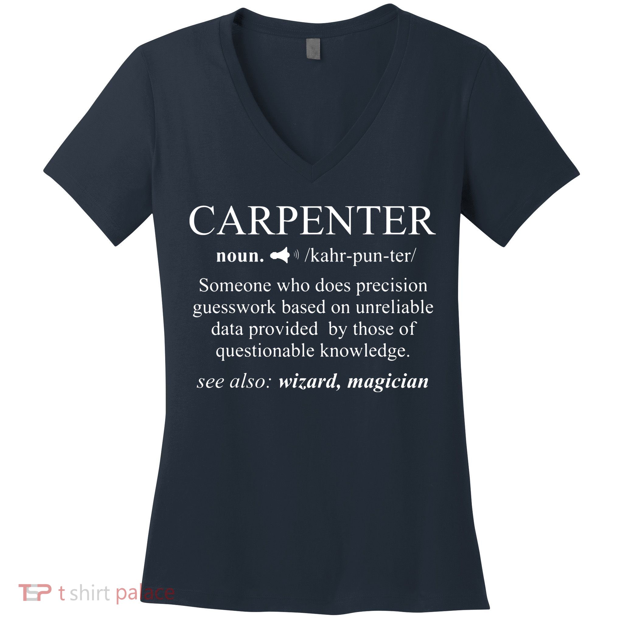 Funny Carpenter Definition Shirts Woodworking Carpentry Gift Women's V-Neck T-Shirt