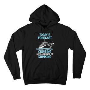 Funny Cruise Design For  Cruising Boat Trip Lovers Tall Hoodie