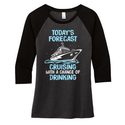 Funny Cruise Design For  Cruising Boat Trip Lovers Women's Tri-Blend 3/4-Sleeve Raglan Shirt