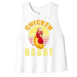 Funny Chicken Daddy Farmer King Of Farm Chicks Poultry Farm Meaningful Gift Women's Racerback Cropped Tank