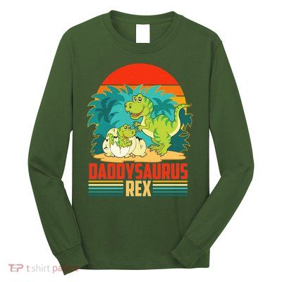 Funny Cute Daddysaurus Rex Long Sleeve Shirt