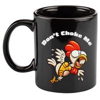 Funny Chicken DonT Choke Me Cartoon Scared Chicken 11oz C Handle Ceramic Mug